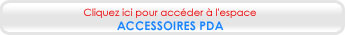 Espace accessoires PDA